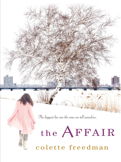 Title details for The Affair by Colette  Freedman - Available